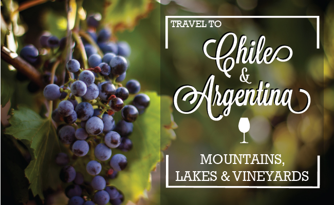 Travel to Chile & Argentina