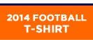 2014 Football T-Shirt